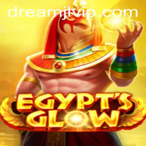 Exploring the Mystical World of EgyptsGlow: A Journey Through Dreamjl
