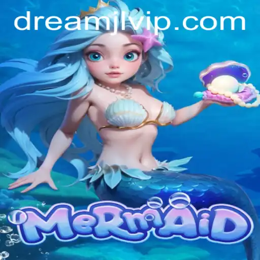 Dive into Mermaid: A Captivating Journey with Dreamjl